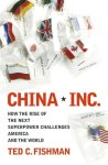 Ted C. Fishman - China, Inc