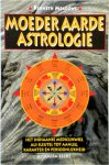 Kenneth Meadows - Moeder Aarde-astrologie Het indiaanse medicijnwiel als sleutel tot aanleg, karakter en persoonlijkheid