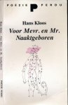 Kloos, Hans - Voor Mevr. en Mr. Naaktgeboren