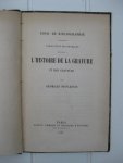 Duplessis, Georges - Essai de bibliographie contenant l'Indication des ouvrages relatifs à l'histoire de la gravure et des graveurs.