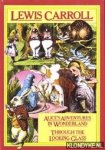 Tenniel, John & Carroll, Lewis - Alice's Adventures in Wonderland. Through the looking glass