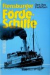 Detlefsen, Gert Uwe - Flensburger Forde Schiffe