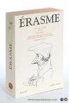 Érasme / Claude Blum / André Godin / Jean-Claude Margolin / Daniel Ménager. - Éloge de la folie. Adages. Colloques. Réflexions sur l art, l éducation, la religion, la guerre, la philosophie. Correspondance.