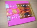 Arink, Karin; Anne Berk; Petra Else Jekel; Wilma Sütö - Karin Arink. States of Self [GESIGNEERD}