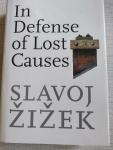 Slavoj Zisek - In Defense of Lost Causes