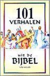 Ura Miller - 101 Verhalen Uit De Bijbel