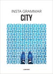 Irene Schampaert - Insta Grammar - City