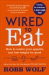 Robb Wolf 273070 - Wired to Eat