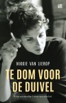Nikkie van Lierop - Te dom voor de duivel