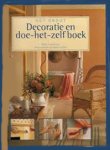 LAWRENCE, MIKE  & WILLEM AALDERS (RED.) -  Het groot decoratie en doe- het - zelf boek.