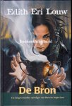Louw, Edith Eri - De Bron