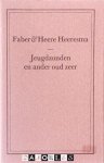 Faber Heeresma, Heere Heeresma - Jeugdzonden en ander oud zeer