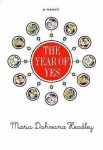 Maria Dahvana Headley - The Year of Yes