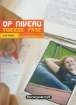 Jongsma, Henk e.a. - Op Niveau Tweede fase. Taalvaardigheid Nederlands.  5/6 Vwo Verwerkingsboek