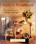 Stewart Walton, Sally Walton, Betty Boiten - Stijlvol stempelen unieke ideeen om snel en effectief te decoreren