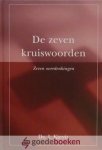 Kievit, Ds. I. - De zeven kruiswoorden *nieuw* --- Zeven overdenkingen