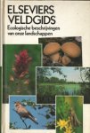 Smidt, J.T. de - Elseviers veldgids. Ecologische beschrijvingen van onze landschappen