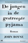 John Boyne 38206 - De jongen in de gestreepte pyjama De onwaarschijnlijke vriendschap tussen twee jongens mondt uit in een hartverscheurend drama