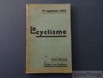 Paul Beving et Albert van Laethem. - Le Cyclisme. 12e supplement (1955).