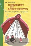 Coillie, Jan van - Leesbeesten en boekenfeesten : hoe werken (met) kinder- en jeugdboeken?