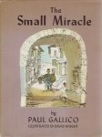 GALLICO, Paul - The Small  Miracle. Illustrations by David Knight.