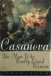 Lydia Flem 44669 - Casanova The Man Who Really Loved Women