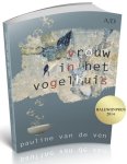 Pauline van de Ven - Vrouw in het vogelhuis