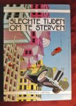 Herrema, Auke (3 foto's) - Slechte tijden om te sterven [1.dr]