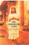 Sharma, Akhil - Een gehoorzame vader