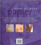 WOOD DOROTHY ... Fotografie door lucinda symons - PAPIER PROJECTEN * bergruimte**opbergbak**tijdschriftenrek**wasmand * schoenendozen**brievenkastje**op tafel...hoge vazen * spiraalpotten * fotolijstjes**gevlochten mand **schalen van kantpapier