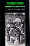 Watt, W. Montgomery (ds1291) - Muhammad / Prophet and Statesman