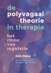 Deb Dana - De polyvagaaltheorie in therapie  -   Het ritme van regulatie