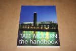 Blazwick & Wilson - Tate Modern -- The Handbook