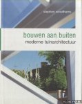 Woodhams, Stephen - Bouwen aan buiten. Moderne tuinarchitectuur