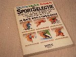 Arnot, Robert - Sportselectie - De eerste complete handleiding voor het selecteren van de sport die bij u past