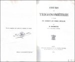 BARBETTE, E. - COURS DE TRIGONOMETRIE. ( signe).