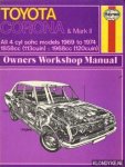 Strasman, P.G. - Owners Workshop Manual Toyota Corona & Mark II. All 4 cyl sohc models 1969 to 1974, 1858cc (113cuin), 1968cc (120cuin)