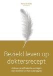 Richard Hoofs - Bezield Leven Op Doktersrecept