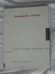 Fishel, Catharine - Redesigning Identity. Graphic Design Strategies for Succes.