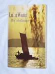 Wang, Lulu - Het lelietheater