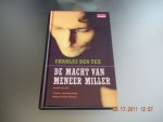 Tex, Charles den - De macht van meneer Miller
