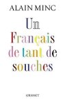 Alain Minc - Un Français de tant de souches