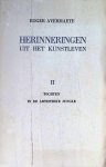 Roger Avermaete - Herinneringen uit het kunstleven. II Tochten in de artistieke Jungle Roger Avermaete - Herinneringen uit het kunstleven. II Tochten in de artistieke Jungle