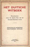  - Het Duitsche Witboek - Documenten over de laatste faze van de Duitsch-Poolsche Crisis - getrouwe en onverkorte geautoriseerde vertaling