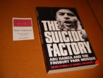 Sean O`Neill, Daniel McGrory - The Suicide Factory, Abu Hamza and the Finsbury Park Mosque