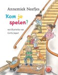 Annemiek Neefjes - Kom Je Spelen?