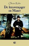 ROLIN, Olivier - De leeuwenjager en Manet