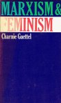 Charnie Guettel - Marxism & feminism