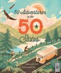 Kate Siber - 50 Adventures in the 50 States Kate Siber - 50 Adventures in the 50 States