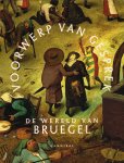 Alexandra Van Dongen, Katrien Lichtert, Abdelkader Benali - Voorwerp van gesprek De wereld van Bruegel